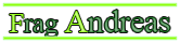 Frag Andreas